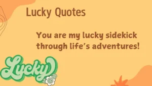 Read more about the article 516+ 🌟 Best Lucky Quotes for Success in 2025