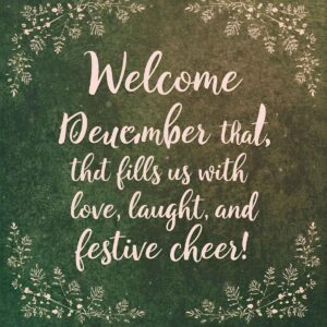 Read more about the article 210+ Welcome December Quotes 🎄 Joyful Season Awaits 2025