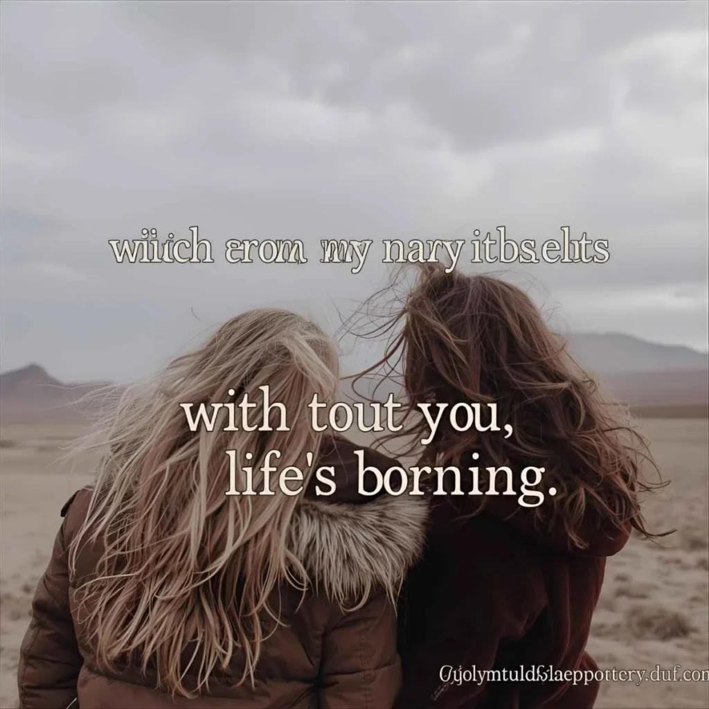 Best Friend Quotes Funny