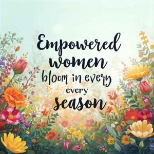 Read more about the article 100+ Empowering Women Quotes 💪 2025 Best