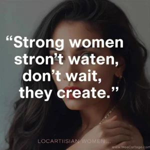 Read more about the article 110+ Inspiring Quotes for Women 2025