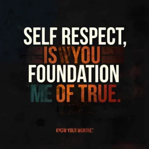Read more about the article 210+ Inspirational Know Your Worth Quotes ✨ 2025