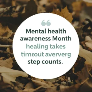 Read more about the article 180+Mental Health Awareness Month Quotes 🌿🧠 2025