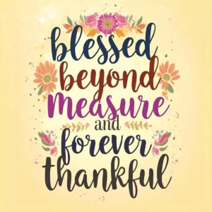 Read more about the article 100+ Heart Touching Thankful Quotes for Inspiration 💖 2025