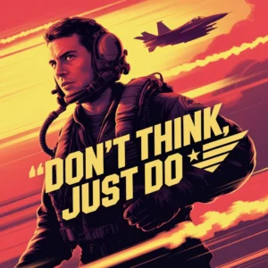 Read more about the article 130+✈️ Top Gun Quotes 2025 Best – Feel the Need for Speed!