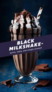 Read more about the article Black Magic Chocolate Milkshake Recipe – 5 Wickedly Delicious Steps to Dark Chocolate Bliss 2025