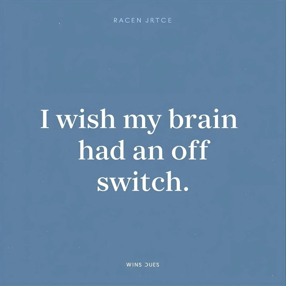 Overthinking Quotes